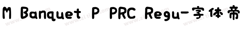 M Banquet P PRC Regu字体转换